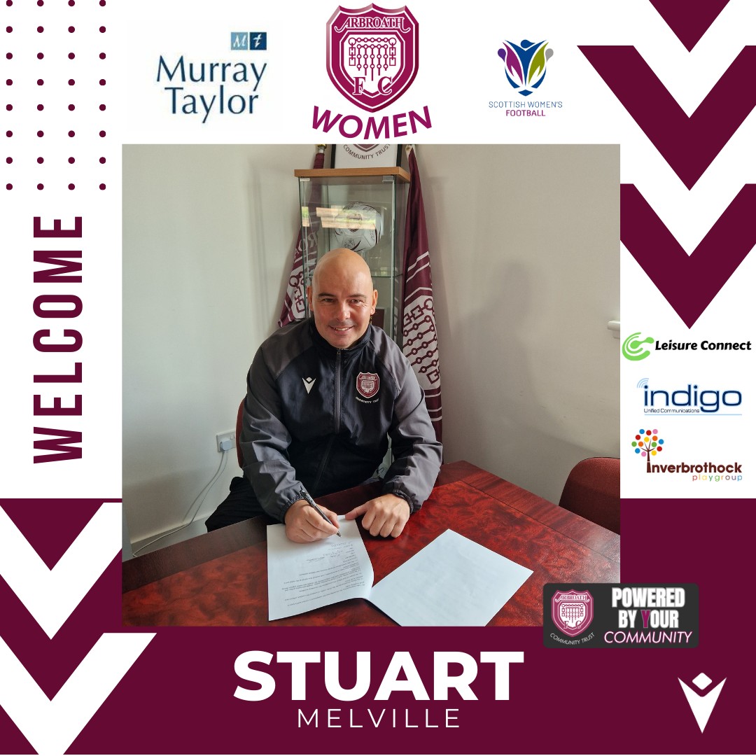 Arbroath FC Women's Head Coach - Stuart Melville - Arbroath FC